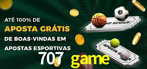 707 game Ate 100% de Aposta Gratis