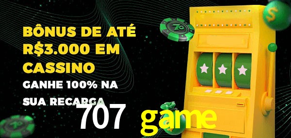 707 game melhor bônus de depósito